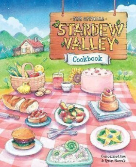 The Official Stardew Valley Cookbook - ConcernedApe
