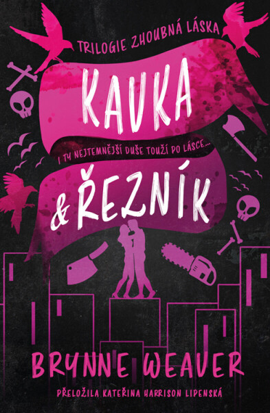 Kavka & Řezník - Brynne Weaver