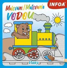 Malování Maľovanie vodou Vlaky