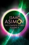 The Martian Way: And Other Stories (The Complete Stories) - Isaac Asimov