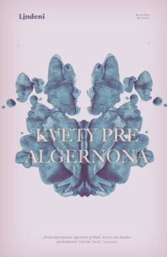 Kvety pre Algernona - Daniel Keyes