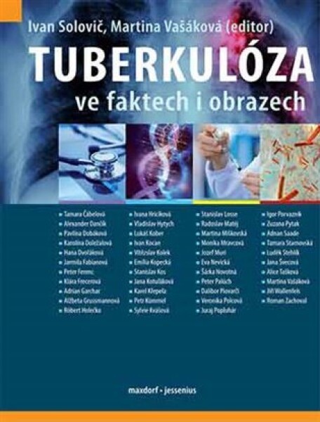 Tuberkulóza ve faktech obrazech Martina Vašáková,