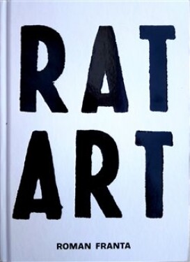RAT ART Roman Franta