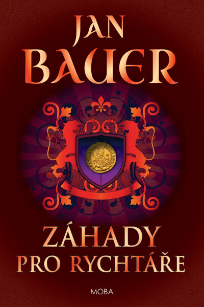 Záhady pro rychtáře - Jan Bauer