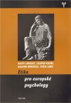 Etika pro evropské psychology - kolektiv autorů
