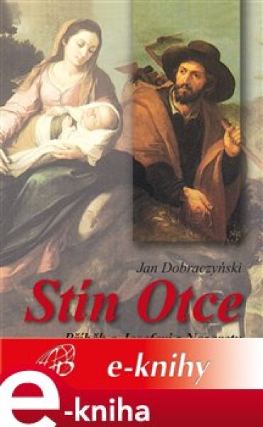 Stín Otce Jan Dobraczyński