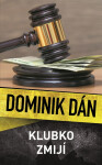 Klubko zmijí - Dominik Dán