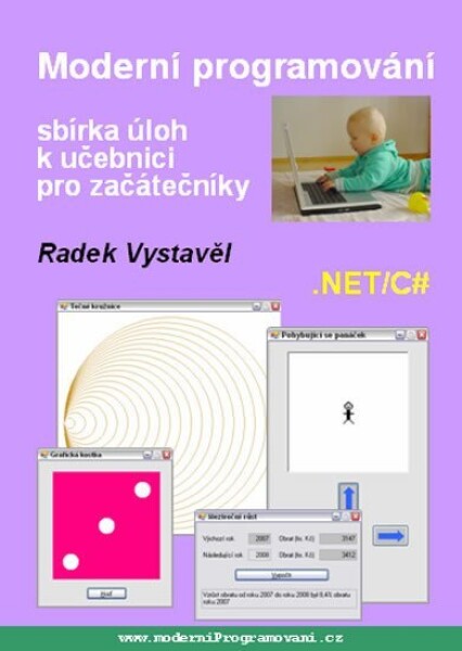 Moderní programování – sbírka úloh k učebnici pro začátečníky - Radek Vystavěl