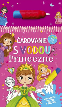 Čarovanie s vodou: Princezné (slovensky)