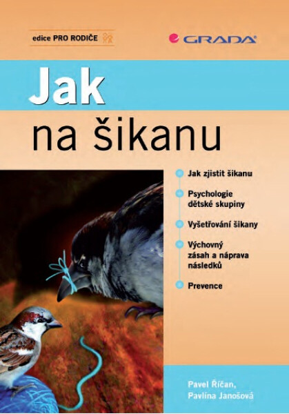 Jak na šikanu - Pavel Říčan, Pavlína Janošová