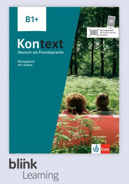 Kontext B1+ – Digitale BlinkLearning – Übungsbuch – Lernende (14 měsíců)