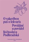 Povídání povidel vakeriben paš lekvaris Květoslava Podhradská