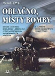 Oblačno, místy bomby - Havárie amerického bombardéru 5. března 1945 u Vísky a letecká válka nad Frýdlantským výběžkem - Michal Plavec