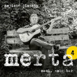 Nech, nebo ber - Nejisté jistoty 4 - CD - Vladimír Merta