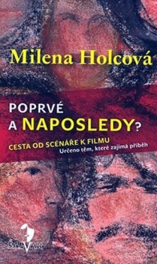 Poprvé naposledy?