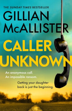 Caller Unknown - Gillian McAllister