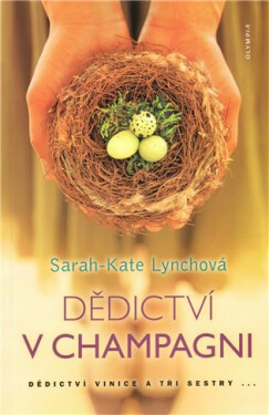 Dědictví Champagni Lynchová Sarah-Kate
