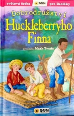 Dobrodružství Huckleberryho Finna- četba Mark Twain,