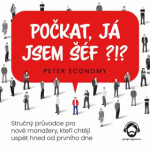 Počkat, já jsem šéf?!? - Peter Economy - audiokniha