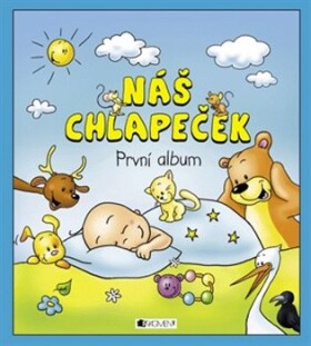 Náš chlapeček – První album