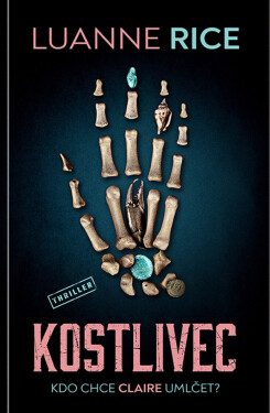Kostlivec - Luanne Riceová