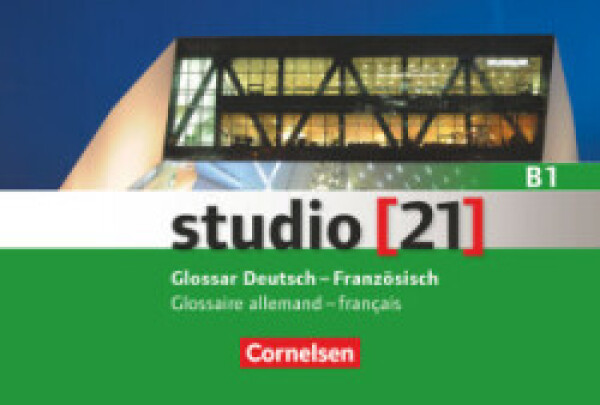 Studio 21 B1 Glossar Deutsch-Französisch als Download