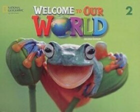 Welcome to Our World 2e Level 2 BrE Student's Book with Online Practice