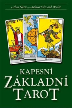 Kapesní Základní Tarot Alan Oken