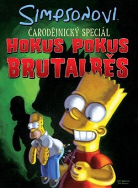 Simpsonovi: Hokus Pokus Brutalběs Groening