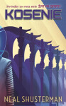 Kosenie - Neal Shusterman