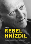 Rebel Hnízdil Jan Müller