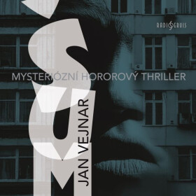 Šum - Jan Vejnar - audiokniha