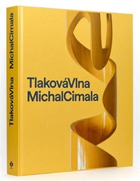 Michal Cimala: Tlaková vlna