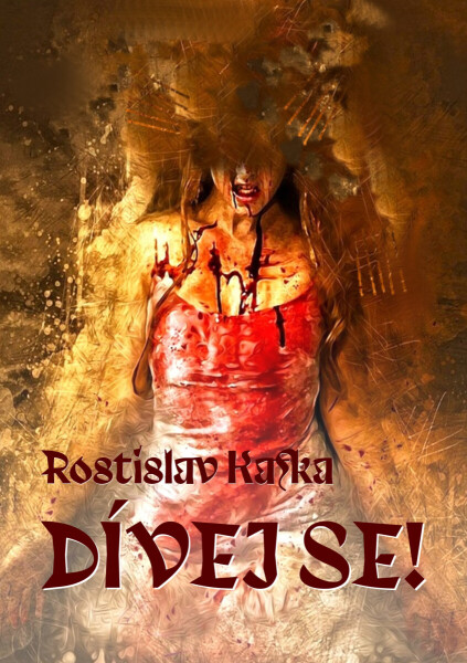 Dívej se! - Rostislav Kafka