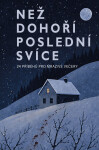 Než dohoří poslední svíce - kolektiv autorů