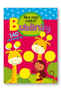 Bublinky Ako som veľká?