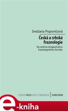 Česká srbská frazeologie Snežana Popovićová