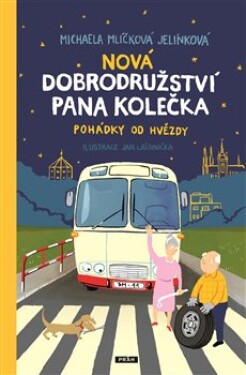 Nová dobrodružství pana Kolečka - Pohádky od Hvězdy - Jelínková Michaela Mlíčková