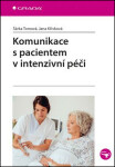 Komunikace pacientem intenzivní péči