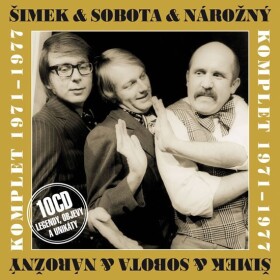 Šimek &amp; Sobota &amp; Nárožný: Komplet 1971-1977 10CD - Miloslav Šimek