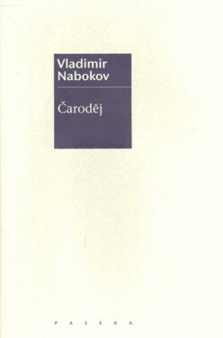 Čaroděj - Vladimir Nabokov