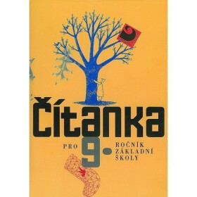 Čítanka pro 9. ročník ZŠ - kolektiv autorů