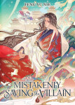 Mistakenly Saving the Villain (Novel) Vol. 3 - Feng Yu Nie