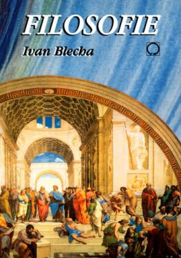 Filosofie, 1. vydání - Ivan Blecha
