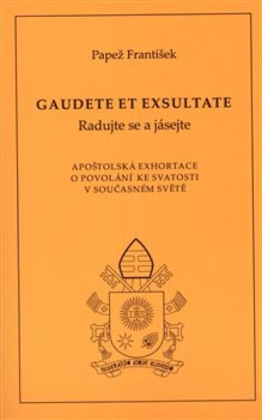 Gaudete et exsultate (Radujte se a jásejte) - Papež František