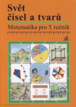 Svět čísel a tvarů 5.r. - učebnice - Hošpesová A.,Divíšek J.