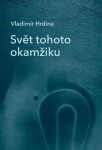 Svět tohoto okamžiku