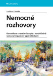 Nemocné rozhovory Ladislav Kabelka