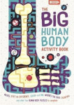 The Big Human Body Activity Book : Mazes, Spot the Difference, Search and Find, Where's the Pair, Counting and other Fun Human Body Puzzles to Complete - Rhys Jefferys