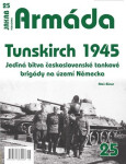 Armáda 25 Tunskirch1945, Jediná bitva československé tankové brigády na území Německa - Aleš Binar